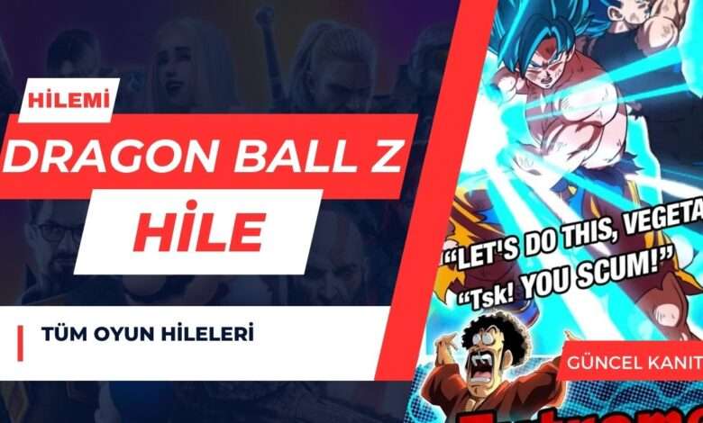DRAGON BALL Z Hile