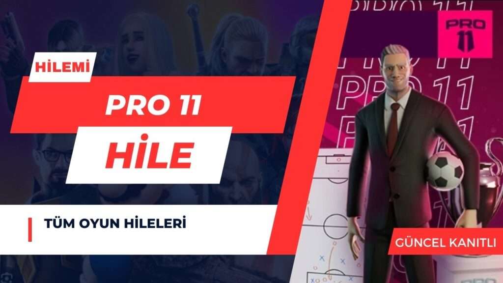 Pro 11 Hile
