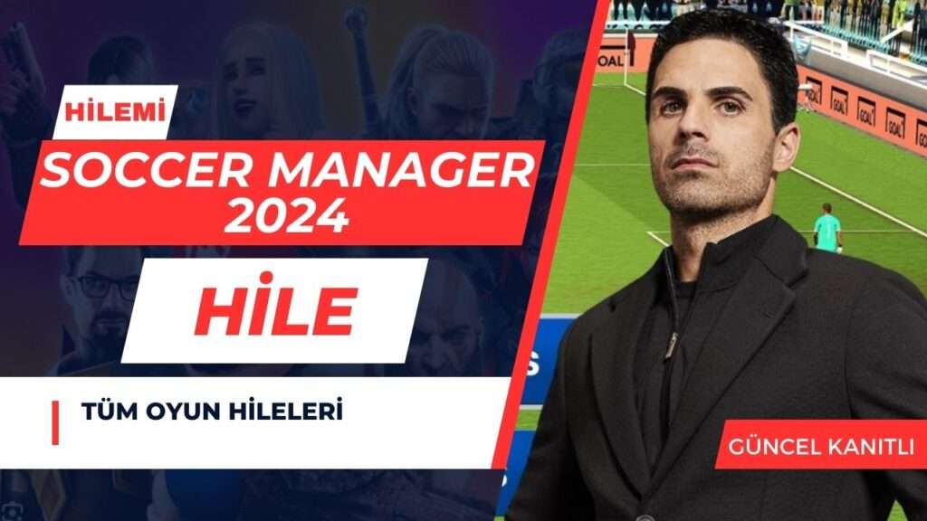 Soccer Manager 2024 Hile