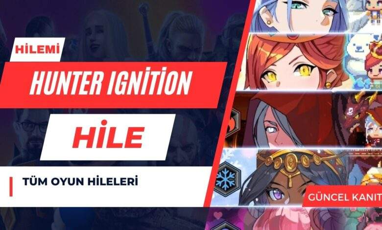 Hunter Ignition Hile
