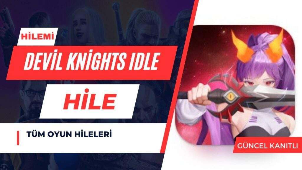 Devil Knights Idle Hile