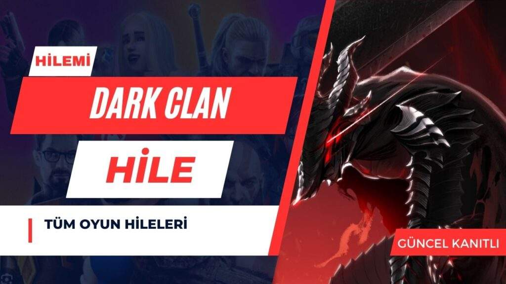 Dark Clan Hile