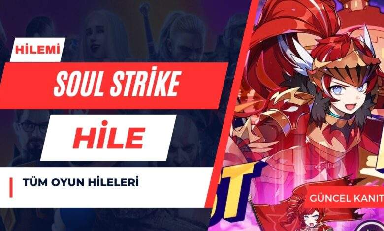 Soul Strike Hile