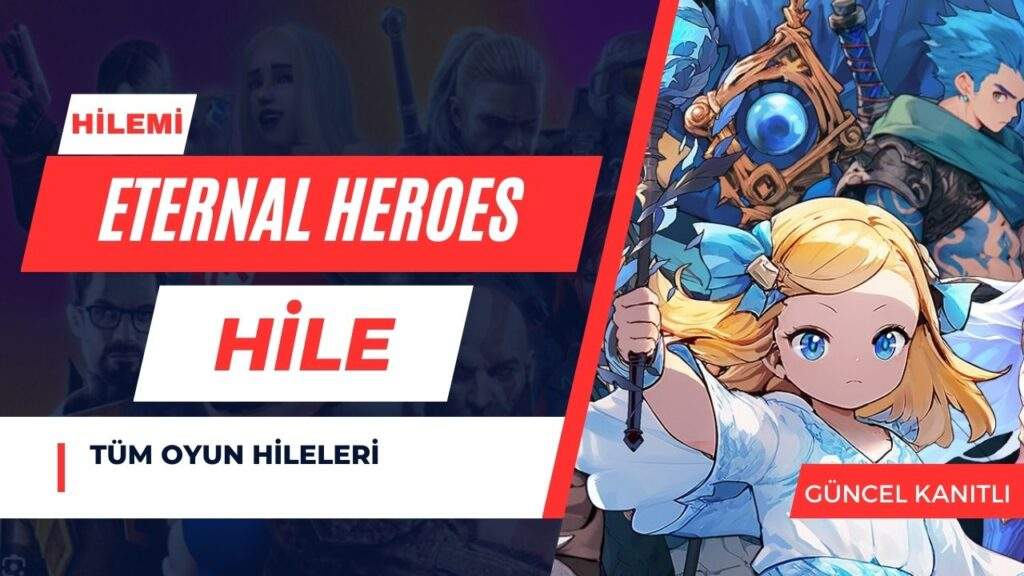 Eternal Heroes Hile