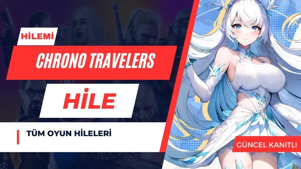 Chrono Travelers Hile