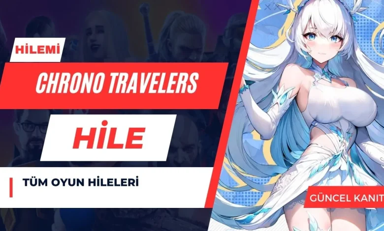 Chrono Travelers Hile