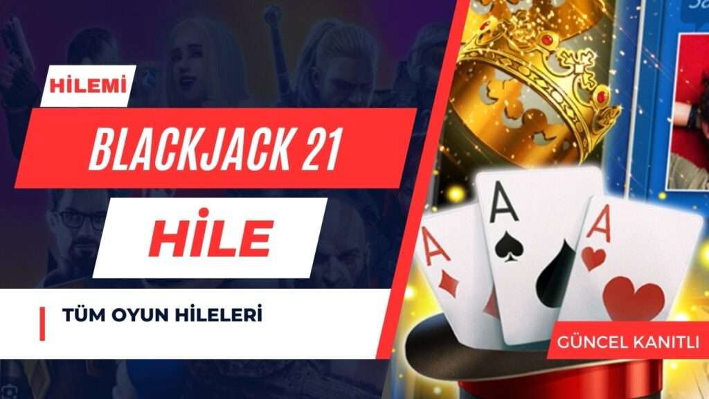 Blackjack 21 Hile