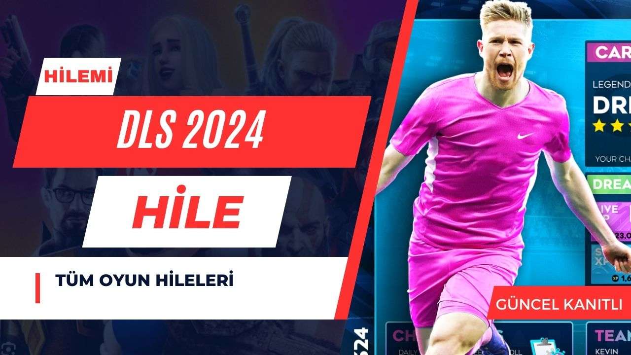 DLS 2024 Hile Nasıl Yapılır 2024 Bedava Kanıtlı Apk HİLE Mİ