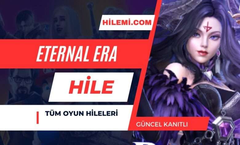 Eternal Era Hile