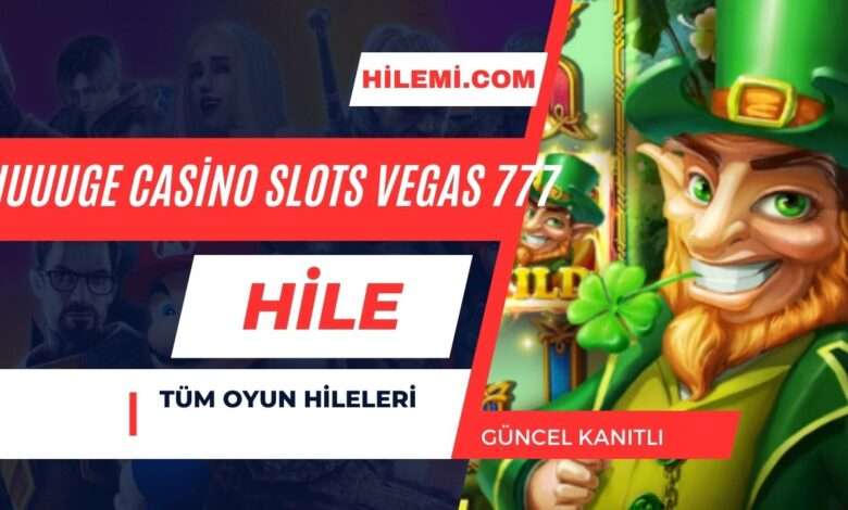 Huuuge Casino Slots Vegas 777 Hile