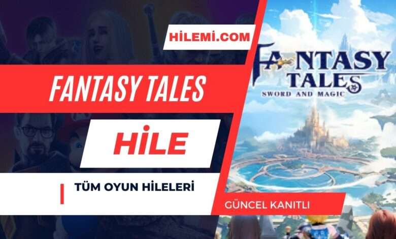 Fantasy Tales Hile