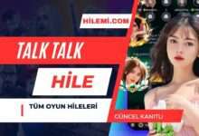 Talk Talk Hile