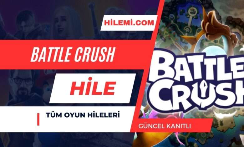Battle Crush Hile
