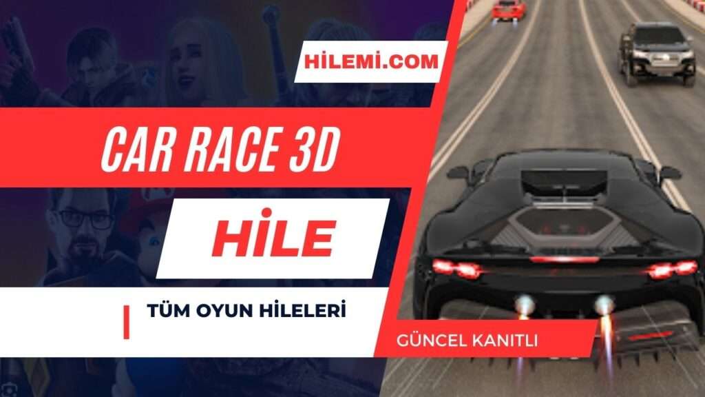 Car Race 3D Hile