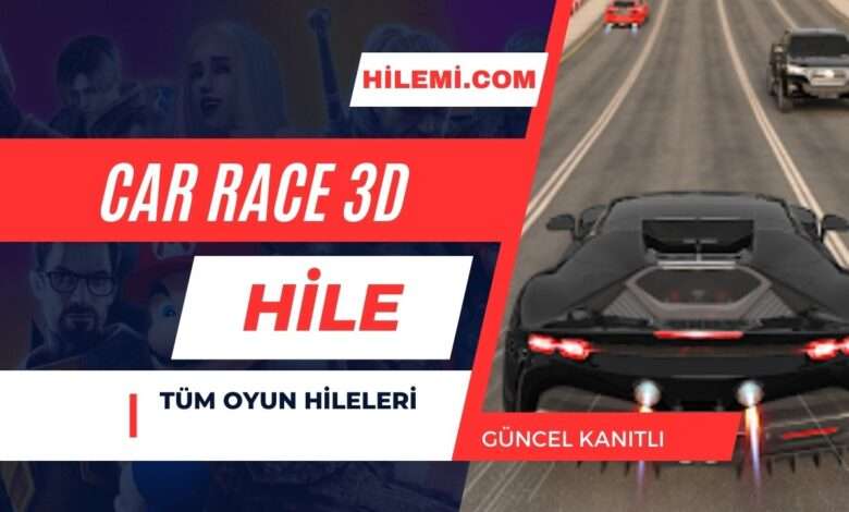 Car Race 3D Hile