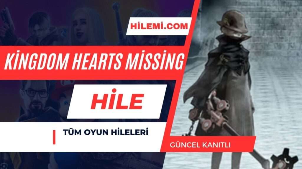Kingdom Hearts Missing Hile