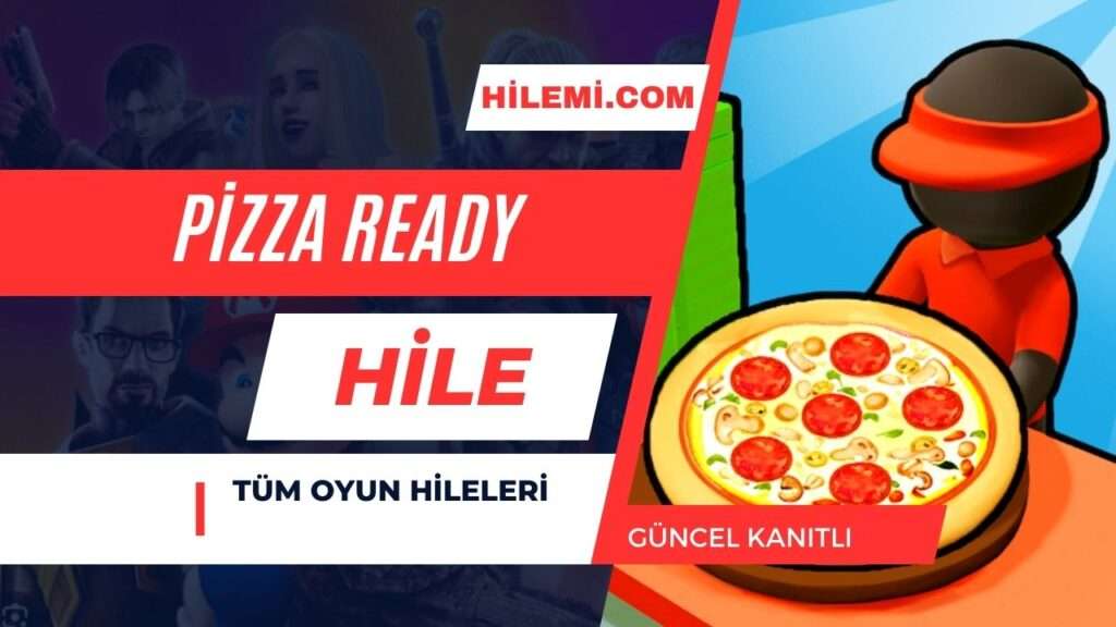 Pizza Ready Hile