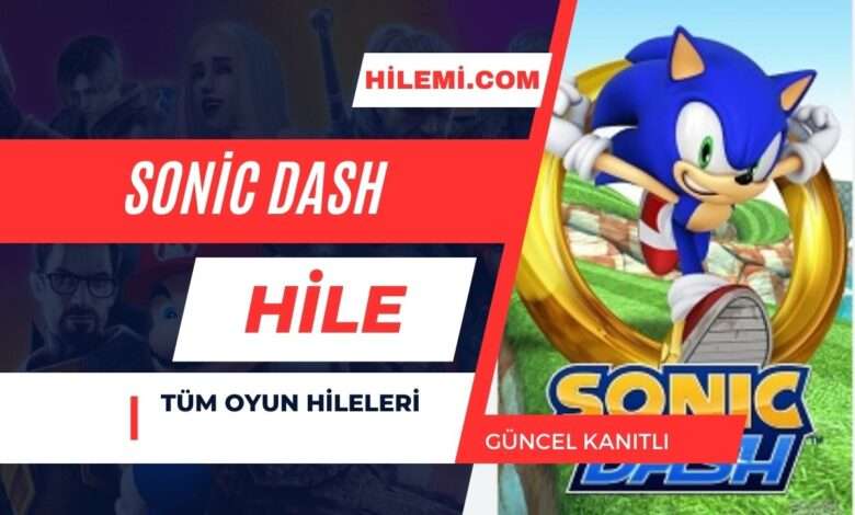 Sonic Dash Hile