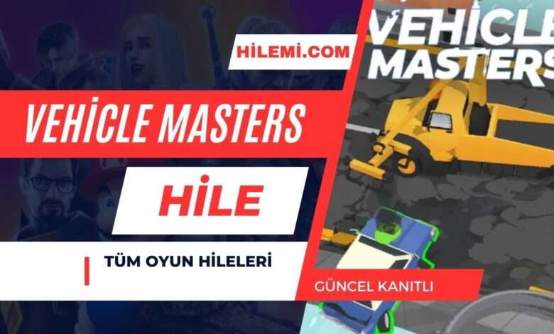 Vehicle Masters Hile